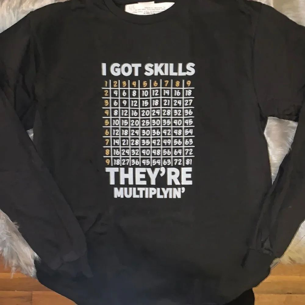NWT Long Sleeve Graphic T-Shirt. “I’ve got skills they’re multiplying.